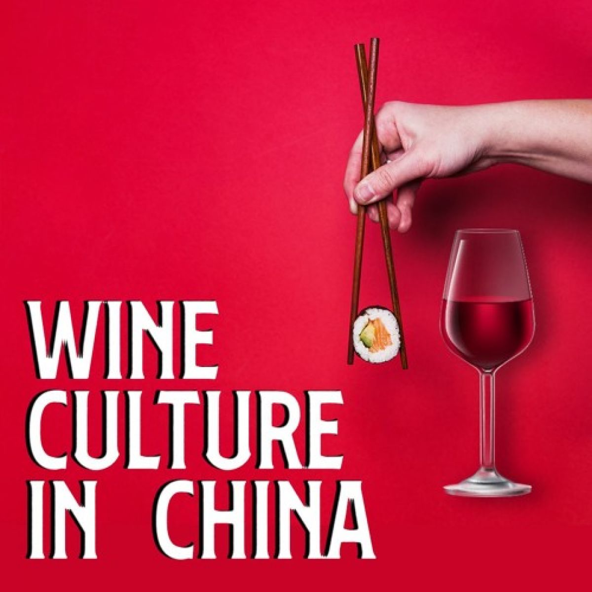 Chinese Wine Culture :CWC#02